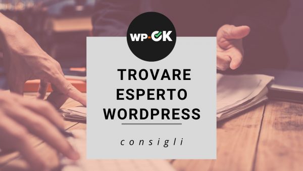 Come trovare un esperto WordPress