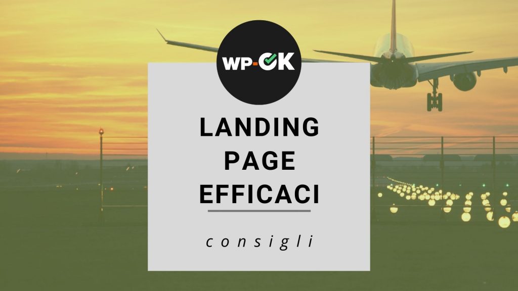 Come creare landing page efficaci