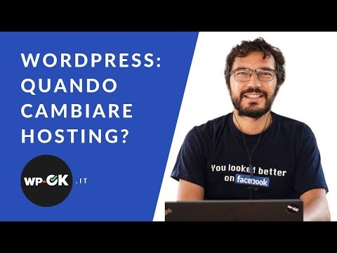 WordPress: come capire quando è meglio cambiare hosting