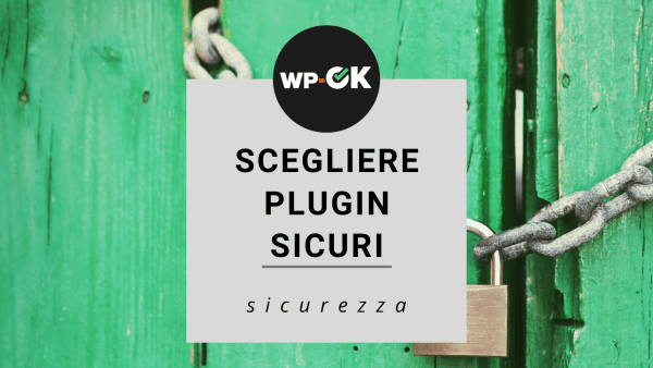 Scegliere plugin sicuri