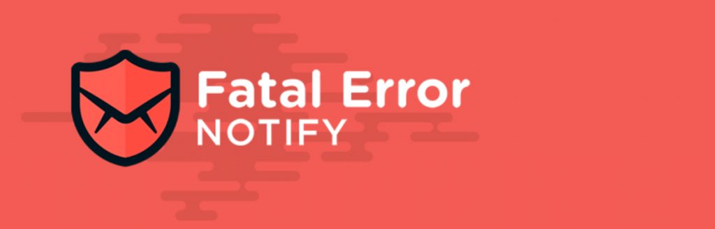Fatal error notify