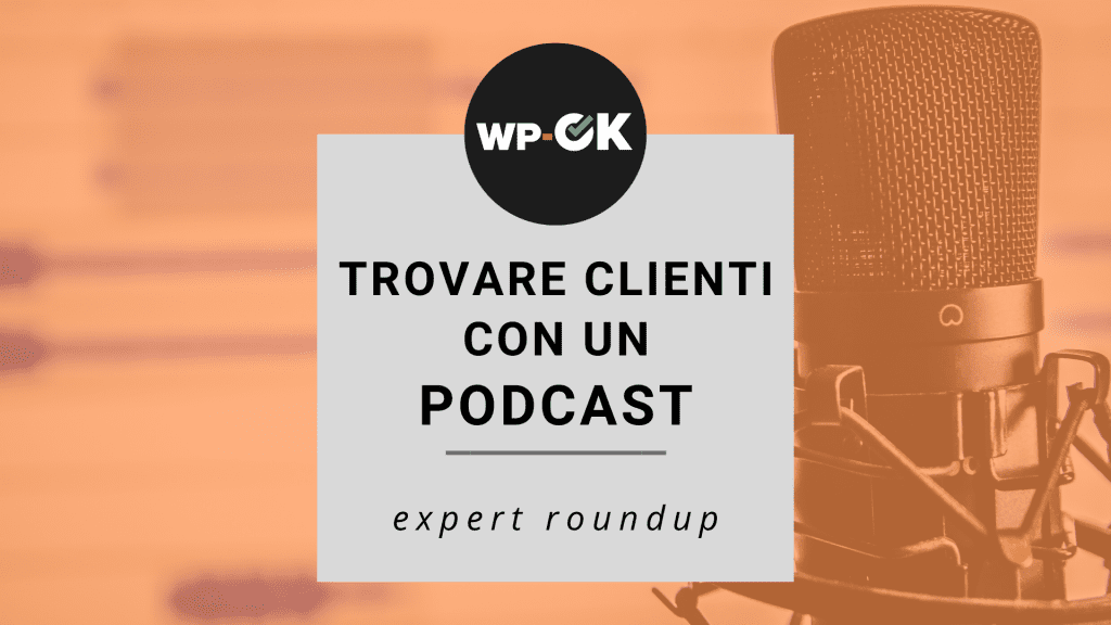 Trovare clienti con un podcast